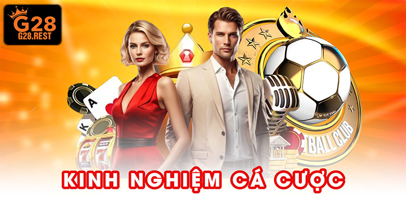 Kinh nghiệm cá cược