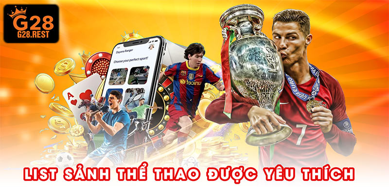 List sảnh thể thao được yêu thích