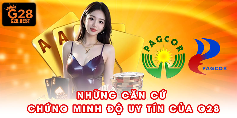Những căn cứ chứng minh độ uy tín của G28
